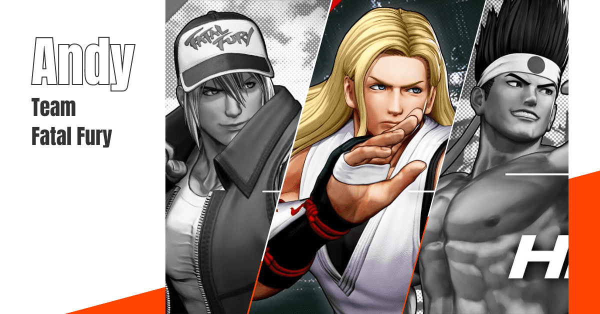 Andy - Team Fatal Fury - PHAIGINA