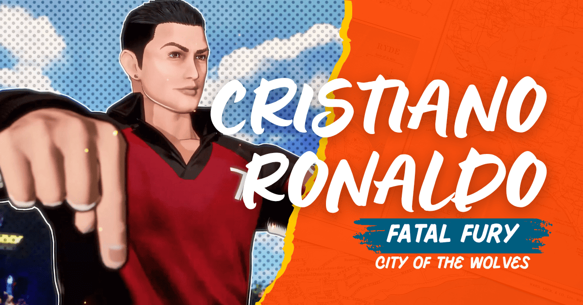 Cristiano Ronaldo - Fatal Fury: City of the Wolves
